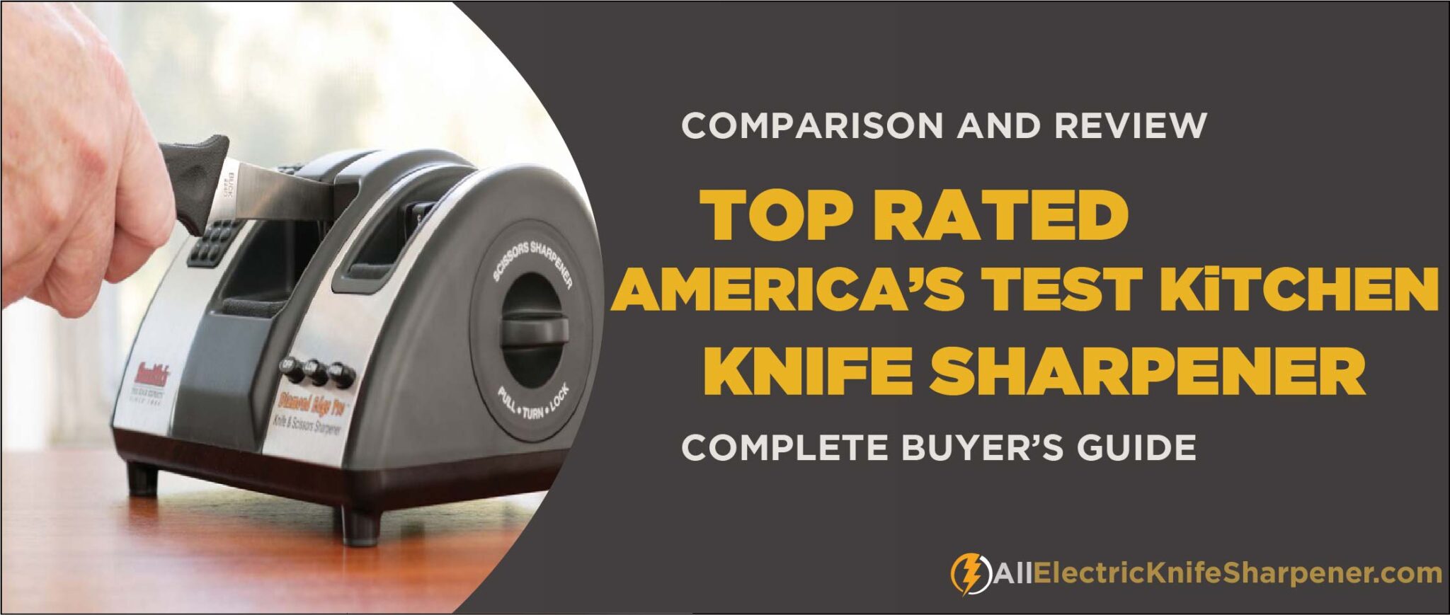 Best Electric Knife Sharpener America’s Test Kitchen-Transform Your Knives Into as Good as the Day You Bought Them