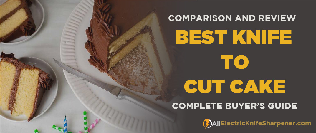 Best Knife To Cut Cake